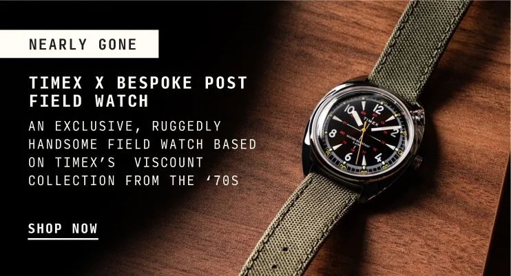 Timex x Bespoke Post Field Watch