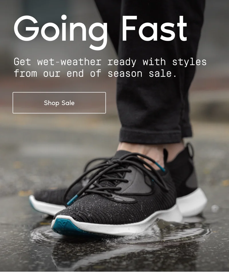 Going Fast. Get wet-weather ready with styles from our end of season sale. Shop Sale.