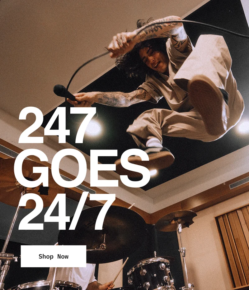 The 247 Goes 24/7. Shop Now.