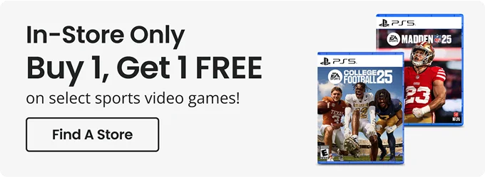 In-Store Only Buy 1, Get 1 FREE on select sports video games | Find A Store