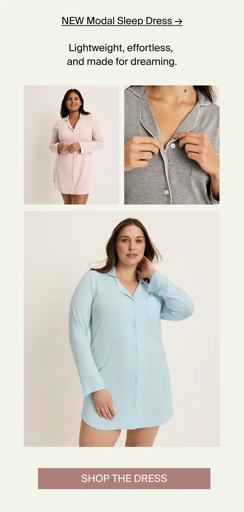 NEW Modal Sleep Dress. Lightweight, effortless, and made for dreaming. SHOP THE DRESS