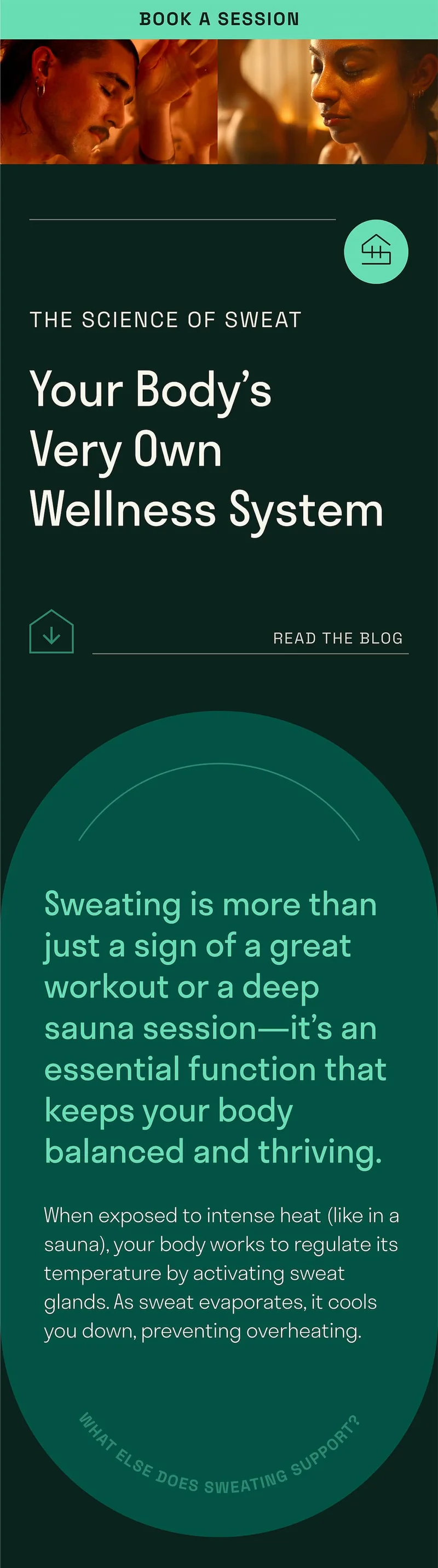 The science of sweat.  Your Body's Very Own Wellness System.