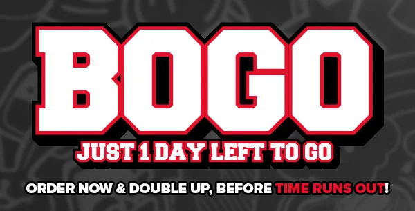 Buy One, Get One Free: Just 1 Day Left To Go!