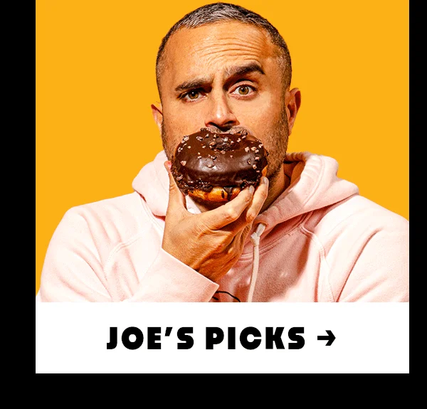 Joe's Picks Joe's Picks