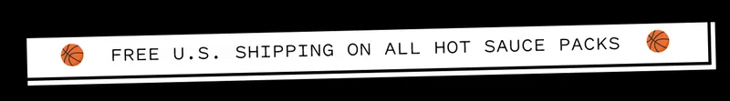 FREE U.S. SHIPPING ON ALL HOT SAUCE PACKS