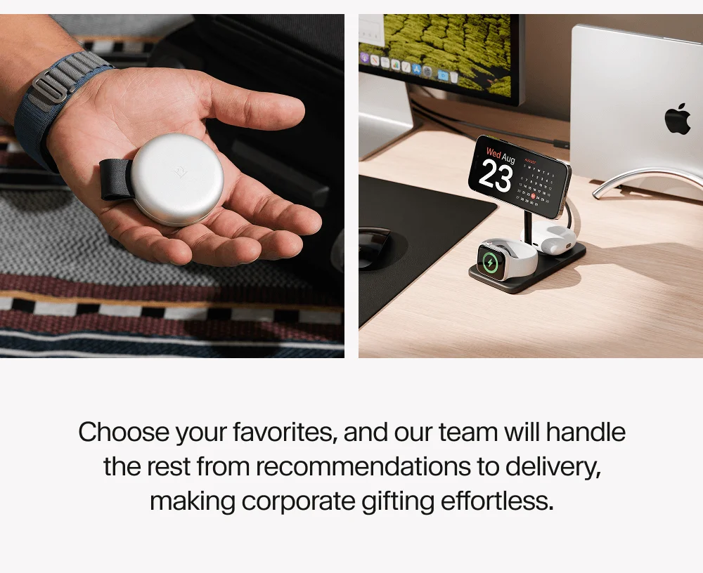 Choose your favorites, and our team will handle the rest from recommendations to delivery, making corporate gifting effortless.