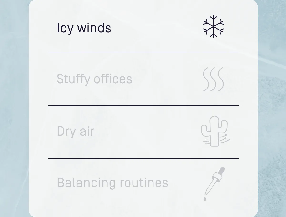 Ice winds | Sstuffy offices | dry air | balancing routines