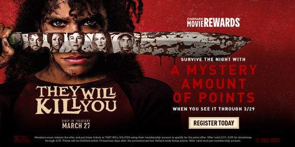 THEY WILL KILL YOU | A MYSTERY AMOUNT OF POINTS | WHEN YOU SEE IT THROUGH 3/29 | REGISTER TODAY >