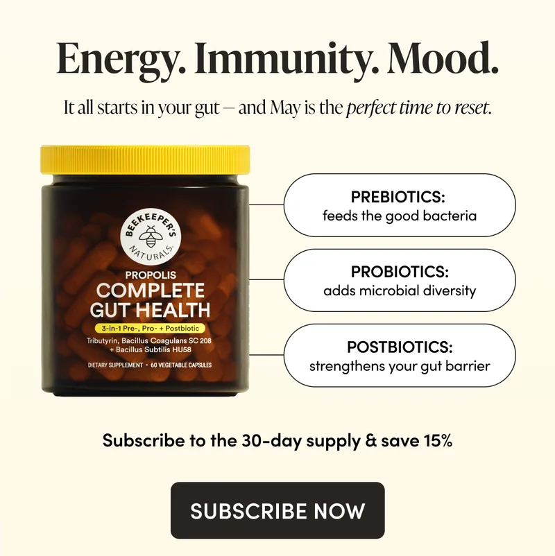 Energy. Immunity. Mood.  It all starts in your gut — and May is the perfect time to reset. Prebiotics: feeds the good bacteria  Probiotics: adds microbiome diversity Postbiotics: strengthens your gut barrier   Subscribe the the 30 Day Supply & Save 15%