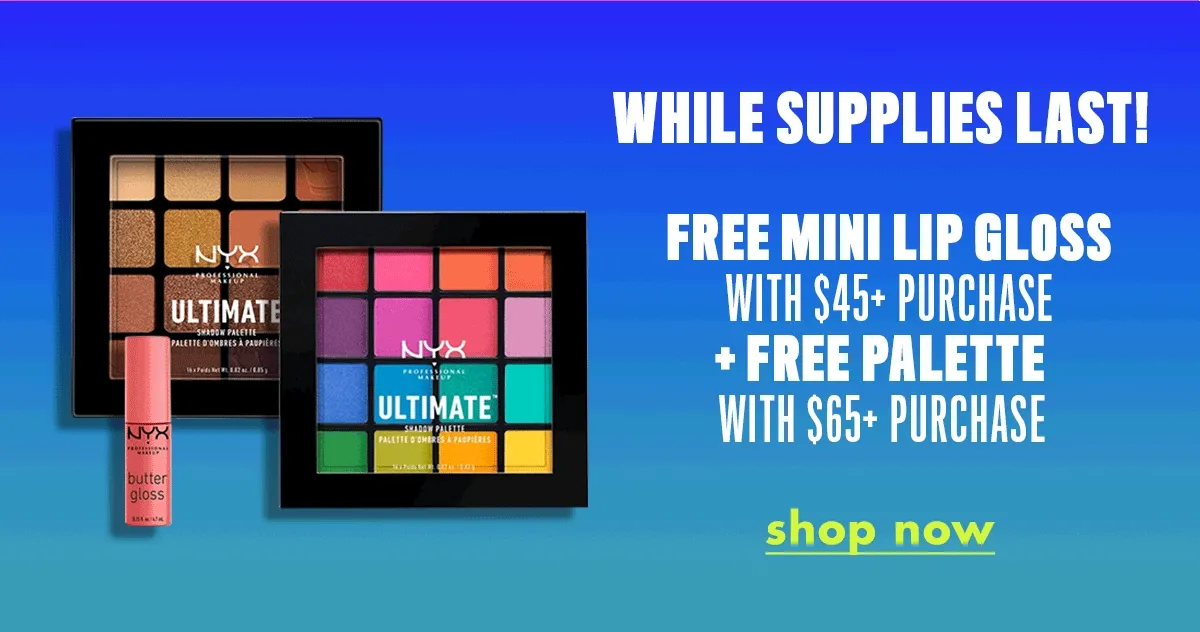 FREE GIFTS WITH $45+ PURCHASES