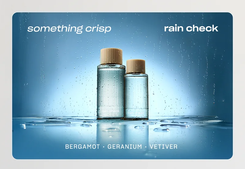 something crisp rain check bergamot • geranium • vetiver