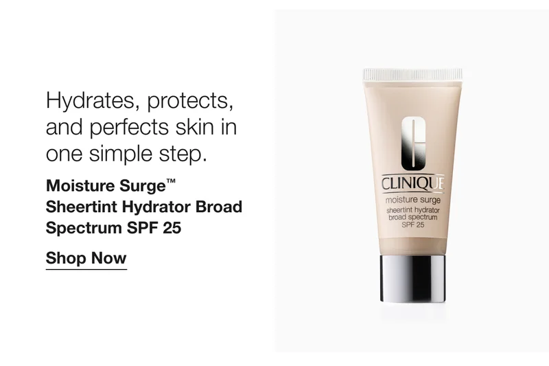 Hydrates, protects, and perfects skin in one simple step. Moisture Surge™ Sheertint Hydrator Broad Spectrum SPF 25 | Shop Now