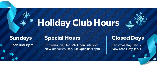 Holiday Club Hours