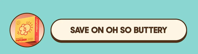 SAVE ON OH SO BUTTERY