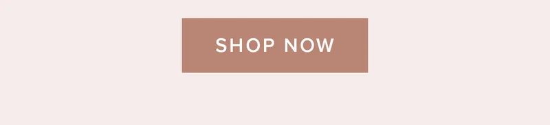 SHOP NOW SHOP NOW