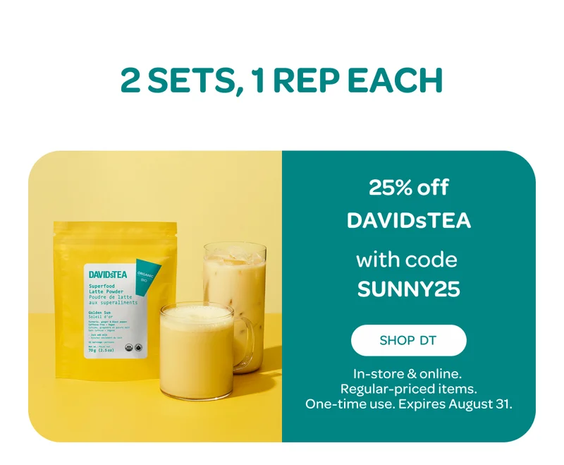 20% off DAVIDsTEA with code GOLDEN25 - Shop DT