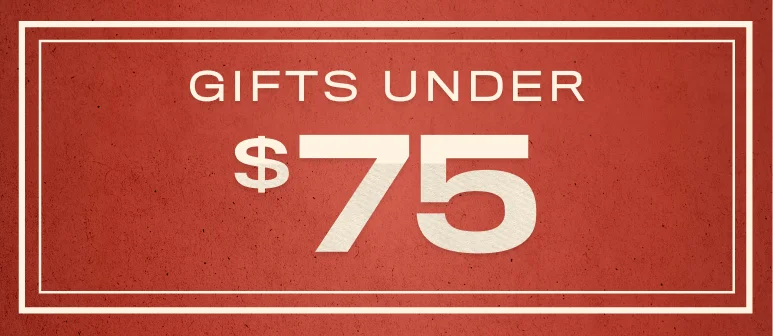 Gifts Under $75