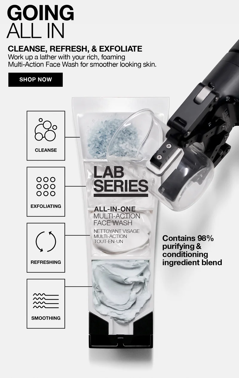 GOING ALL IN CLEANSE, REFRESH, & EXFOLIATE | Work up a lather with your rich, foaming Multi-Action Face Wash for smoother looking skin. | SHOP NOW | CLEANSE | EXFOLIATING | REFRESHING | SMOOTHING | Contains 98% purifying & conditioning ingredient blend