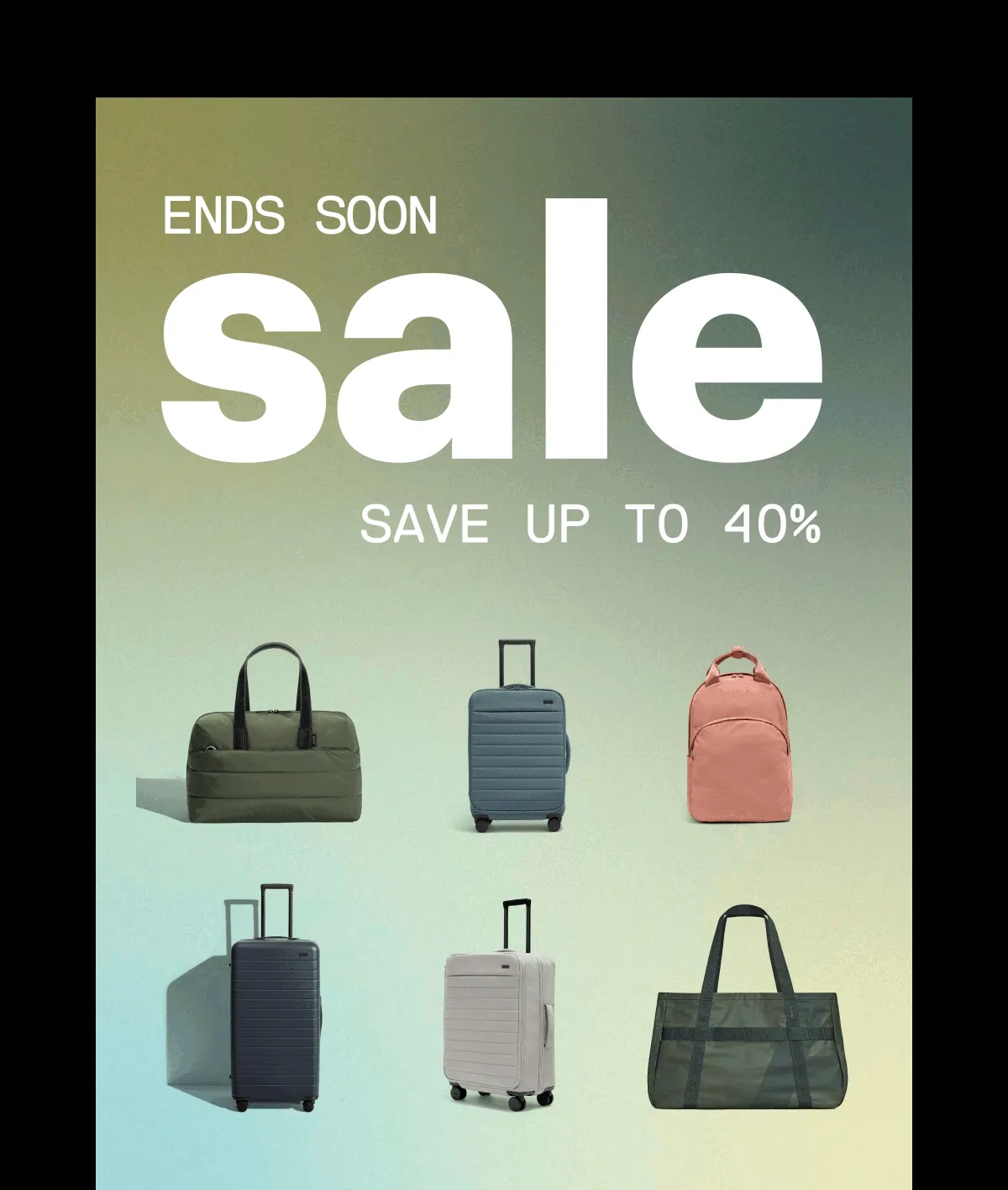 SAVE UP TO 40%. ENDS SOON