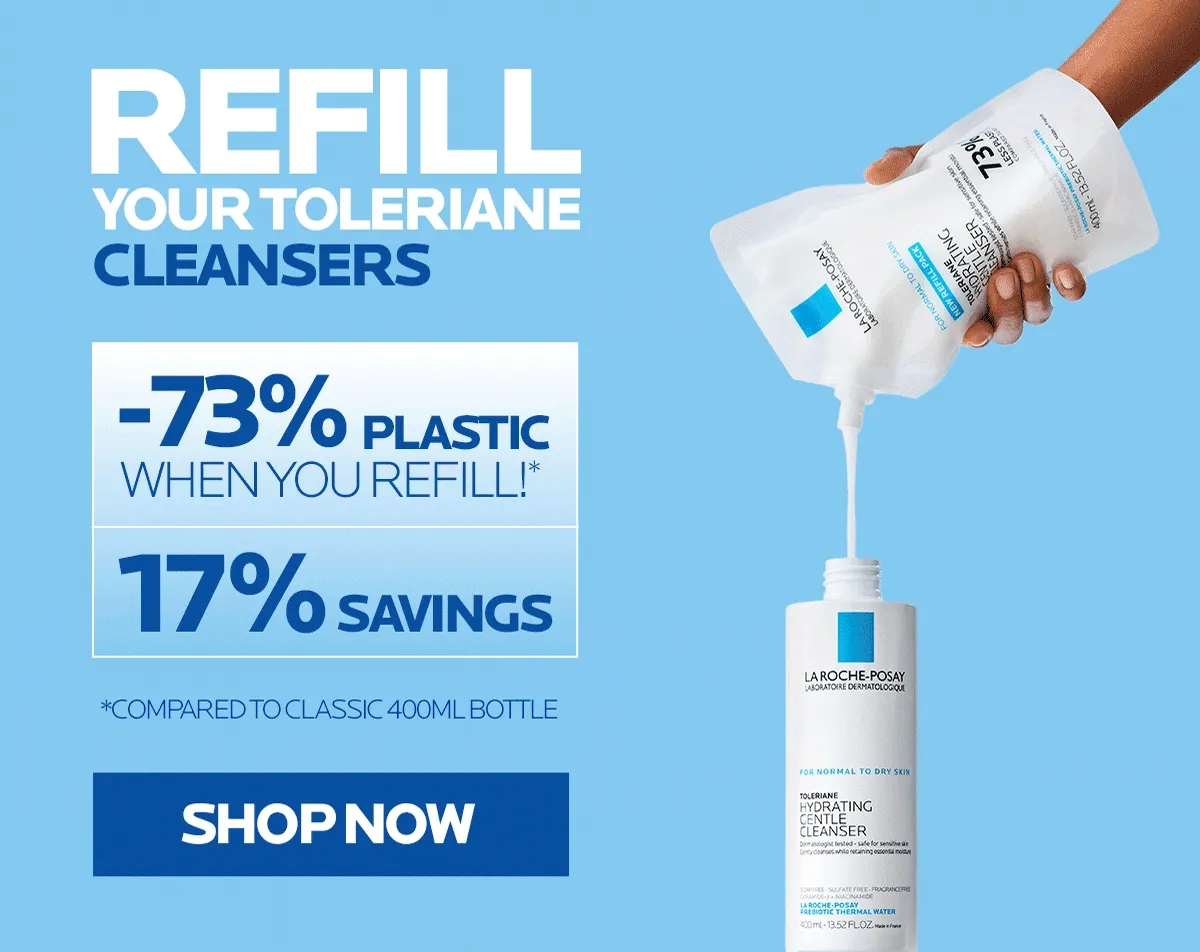 Refill Your Toleriane Cleansers