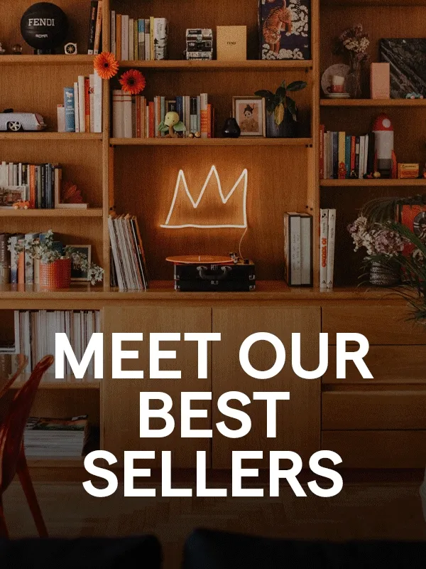 Meet Our Best Sellers