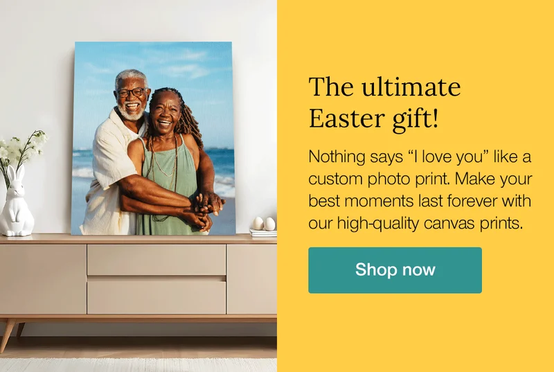 The ultimate Easter gift! Nothing says "I love you" like a custom photo print. Make your best moments last forever with our high-quality canvas prints. Shop now.