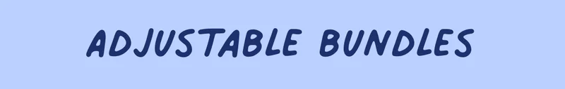 Adjustable Bundle