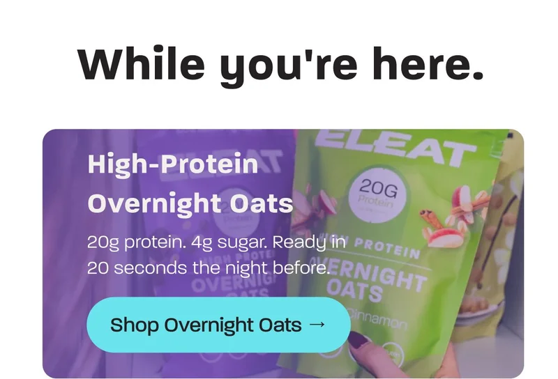 Text promoting high-protein overnight oats with protein and sugar details.