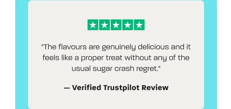 Five-star review: "The flavours are genuinely delicious and it feels like a proper treat without any sugar crash."