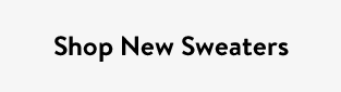 Shop New Sweaters