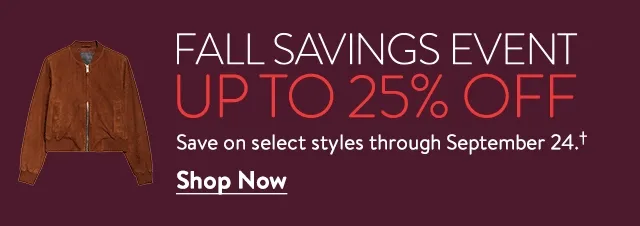 Fall savings event: up to 25% off.