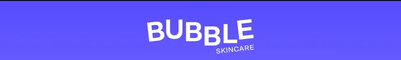 Bubble Skincare