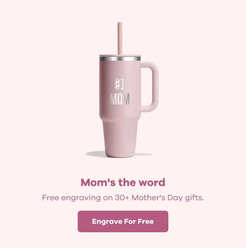 Mom's the word. Free engraving on 30+ Mother's Day gifts. | Engrave For Free