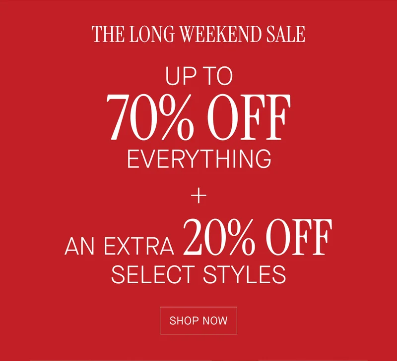 THE LONG WEEKEND SALE