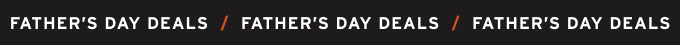Father's Day Deals