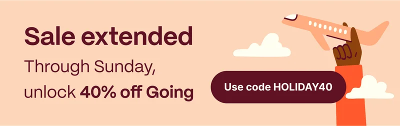 Sale extended. Through Sunday, unlock 40% off Going. Use code HAPPY4TH.