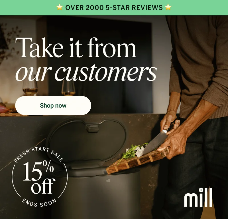 Over 2000 5-star reviews. Take it from our customers. Fresh Start Sale — Get 15% off.