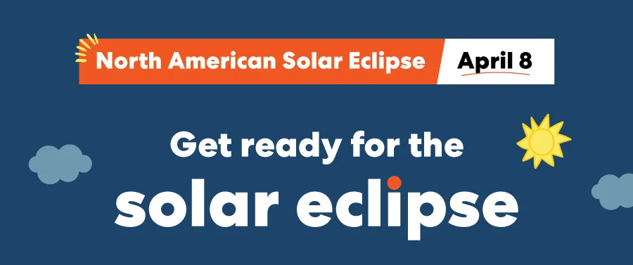 Get ready for the solar eclipse