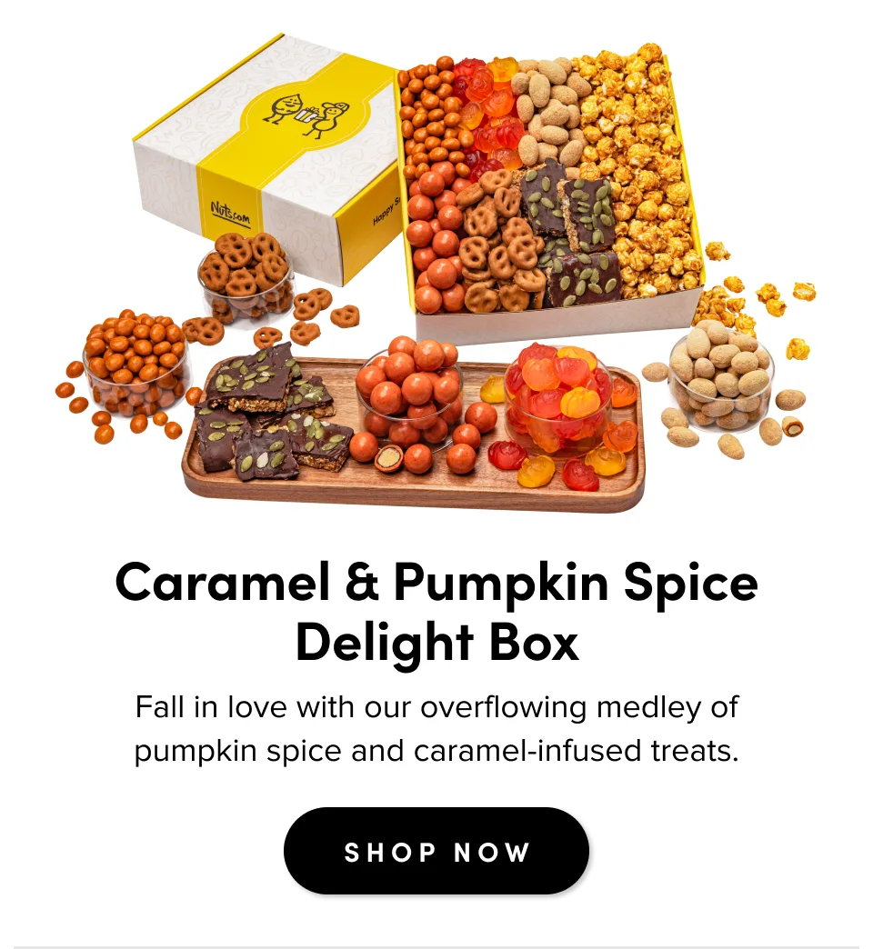 Caramel & Pumpkin Spice Delight Box Fall in love with our overflowing medley of pumpkin spice and caramel-infused treats. SHOP NOW
