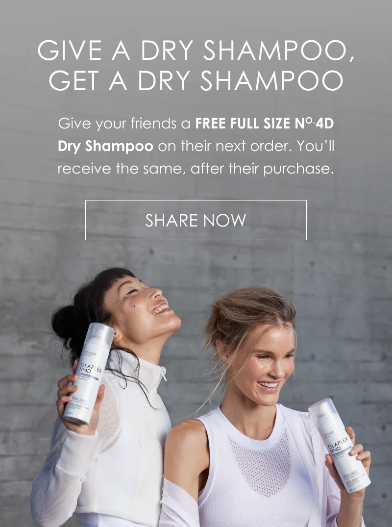Give A Dry Shampoo, Get A Dry Shampoo | Shop Now