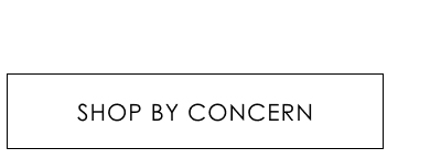Shop by Concern