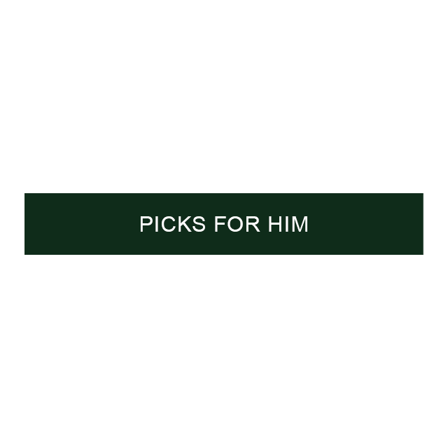 Picks for Him