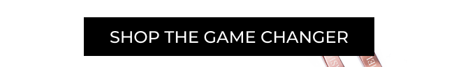 Shop The Game Changer