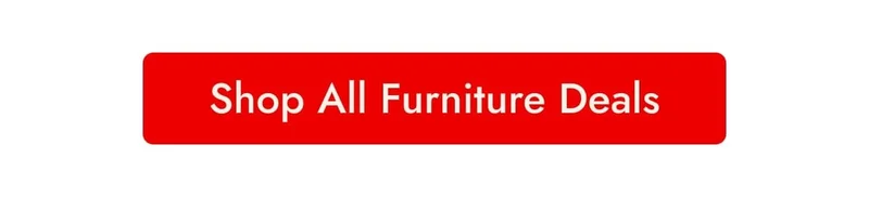 Shop All Furniture Deals