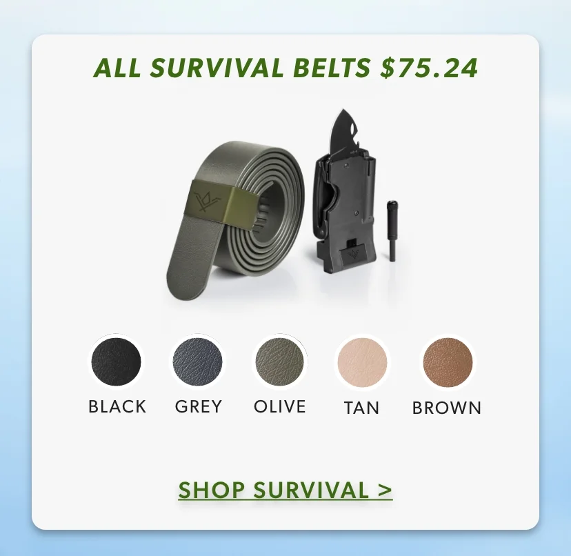 All Survival Belts only $75.24!