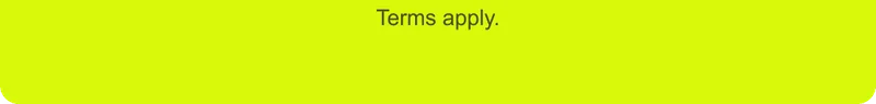 Terms apply.