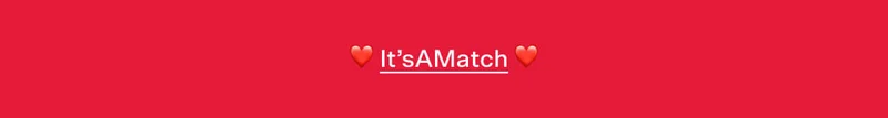 ❤️It’sAMatch ❤️