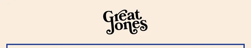 Great Jones