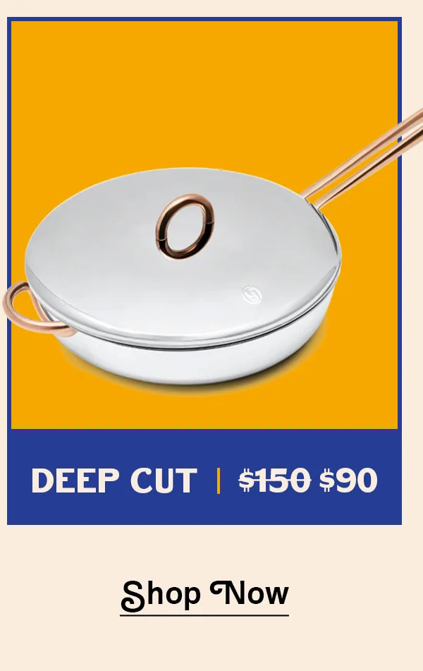 Deep Cut | Was: $150 Now: $90 | SHOP NOW