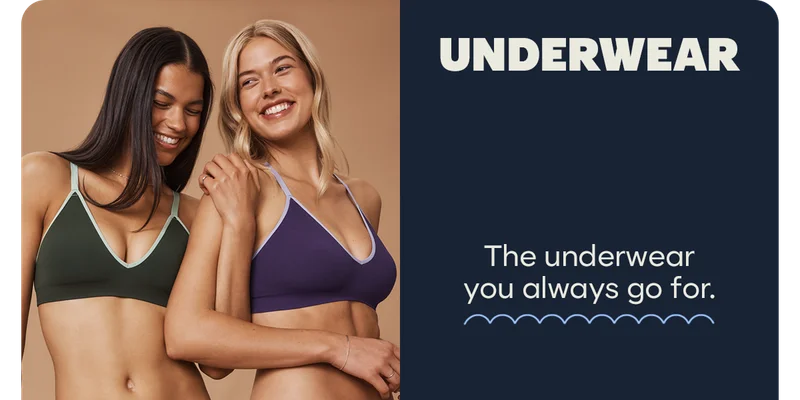 UNDERWEAR | The underwear you always go for.